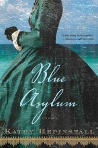 Blue Asylum Kathy Hepinstall Cover