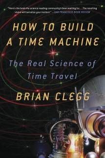 Build a Time Machine Brian Clegg Cover