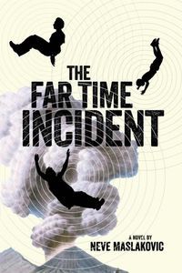 Far Time Incident Neve Vaslakovic Cover