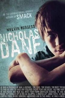 Nicholas Dane Melvin Burgess Cover