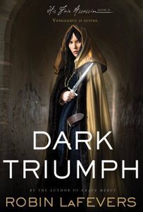 dark triumph robin lafevers