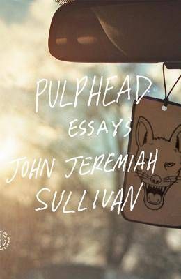 cover of Pulphead: Essays by John Jeremiah Sullivan; photo of an air freshener with a jaguar on it hanging from a rear view mirror