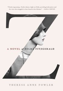 z a novel of zelda fitzgerald