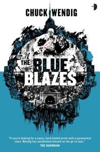 Blue Blazes Chuck Wendig Cover