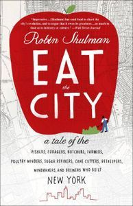 Eat the City Robin Shulman Cover