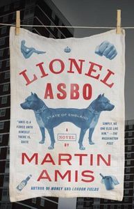 Lionel Asbo Martin Amis Cover