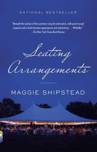 Seating Arrangements Maggie Shipstead Cover