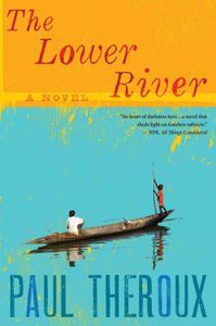 The Lower River Paul Theroux Cover