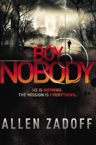 Boy Nobody Allen Zadoff Cover