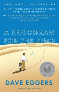 Hologram for the King Dave Eggers Cover