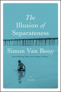 Illusion of Separateness Simon Van Booy Cover