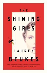 Shining Girls Lauren Beukes Cover