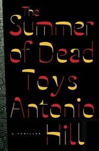 Summer of Dead Toys Antonio Hill Cover