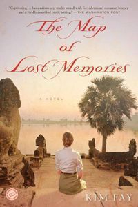 The Map of Lost Memories Kim Fay Cover