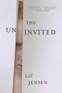 The Uninvited Liz Jensen Cover