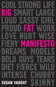 my big fat manifesto