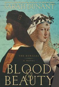 Blood & Beauty Sarah Dunant Cover