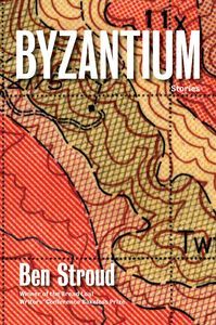 Byzantium Ben Stroud Cover