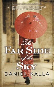 Far Side of the Sky Daniel Kalla Cover