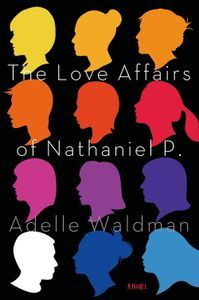 The Love Affairs of Nathaniel P Adelle Walland Cover