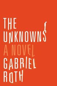 The Unknonwns Gabriel Roth Cover