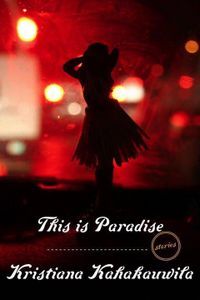 This is Paradise Kristiana Kahakauwila Cover