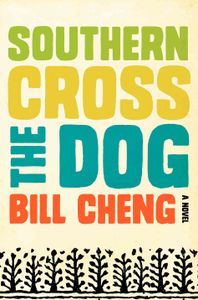 southern cross the dog by bill cheng