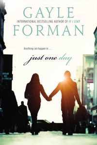 Just One Day Gayle Forman Cover