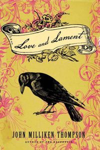 Love and Lament John Milliken Thompson Cover