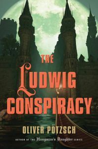 Ludwig Conspiracy Oliver Potzsch Cover