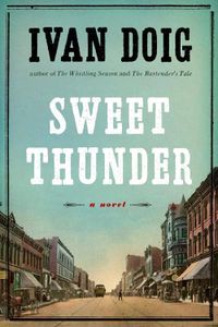 Sweet Thunder Ivan Doig Cover