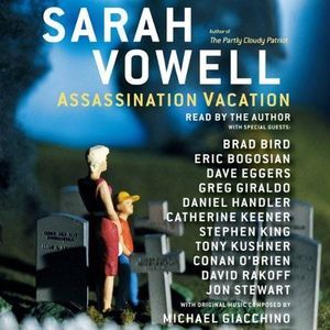 Assassination Vacation Audio