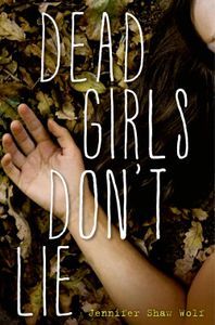 Dead Girls Don't LIe Jennifer Shaw Wolf Cover