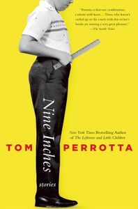 Nine Inches Tom Perrotta Cover