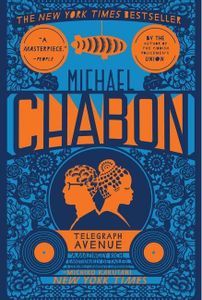 Telegraph Avenue Michael Chabon Cover