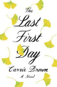 The Last First Day Carrie Brown Cover