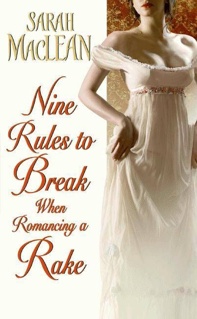 nine rules to break when romancing a rake