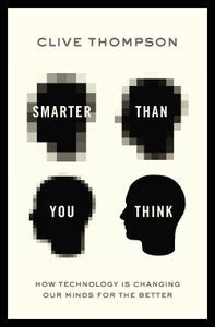 smarter than you think