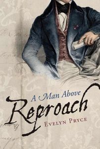 A Man Above Reproach Evelyn Pryce