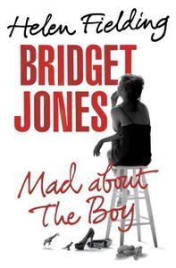 Bridget Jones Mad About the Boy Helen Fielding