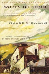 House of Earth Woody Guthrie