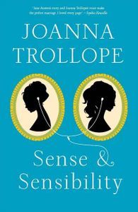 Sense & Sensibility Joanna Trollope