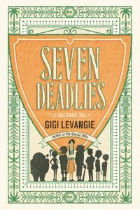 Seven Deadlies Gigi Levangie