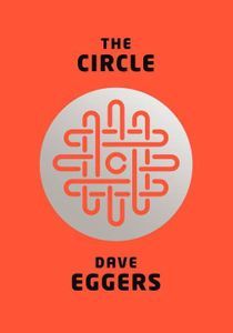 Cover of Dave Eggers's The Circle | Book Riot