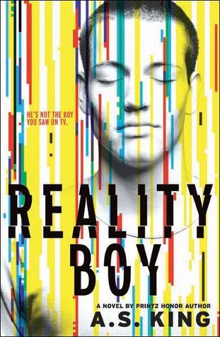 Book Cover of Reality Boy by A.S. King