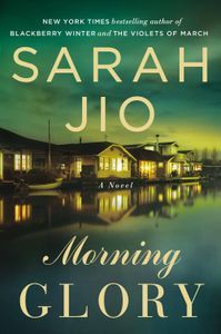 Morning Glory Sarah Jio