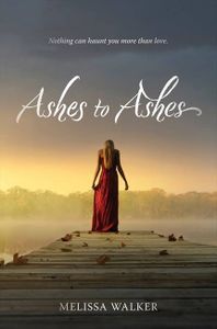 Ashes to Ashes Melissa Walker