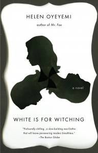 White is for Witching Helen Oyeyemi