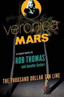 veronica mars the thousand dollar tan line