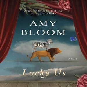 Weekend Giveaway: Lucky Us by Amy Bloom